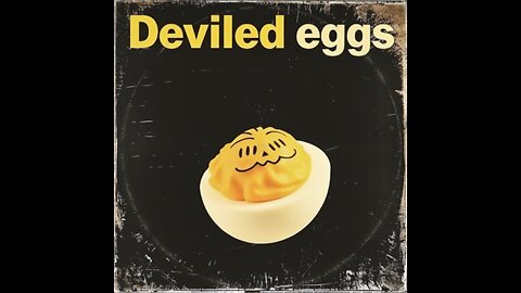 Ruby Lips McGhee - Deviled Eggs (Parody of Brian Eno's - No One Receiving)