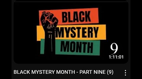 BLACK MYSTERY MONTH - PART NINE (9) - JAN 2025