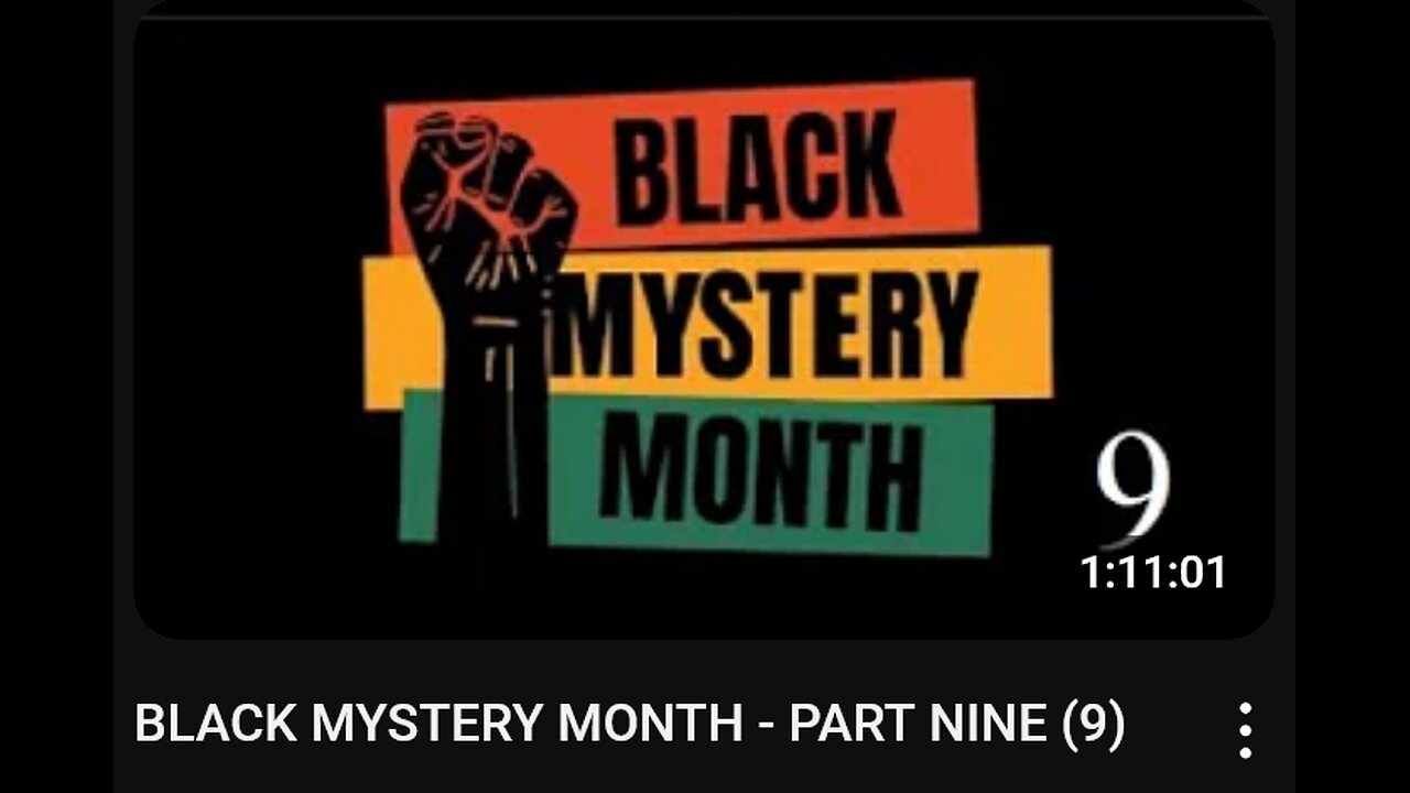 BLACK MYSTERY MONTH - PART NINE (9) - JAN 2025