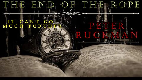 The End Of The Rope Peter Ruckman