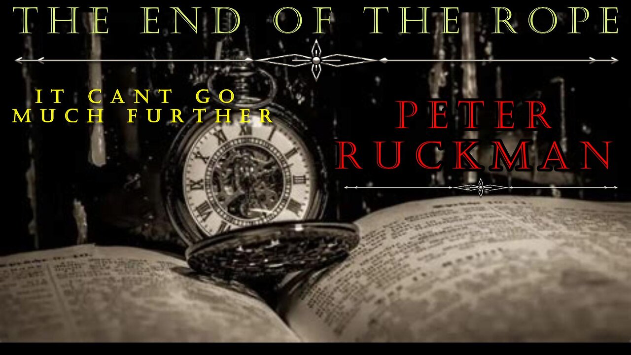 The End Of The Rope Peter Ruckman