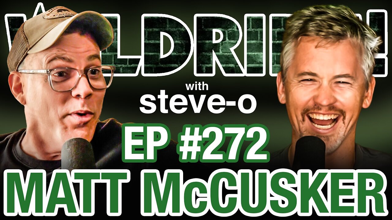 Matt McCusker Makes Steve-O Nervous | Wild Ride #272