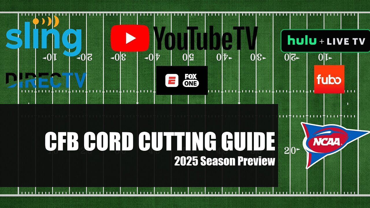 2025 CFB Cord Cutting Guide-How to Cut Cable and Watch College Football