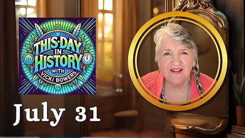 July 31 This Day in History
