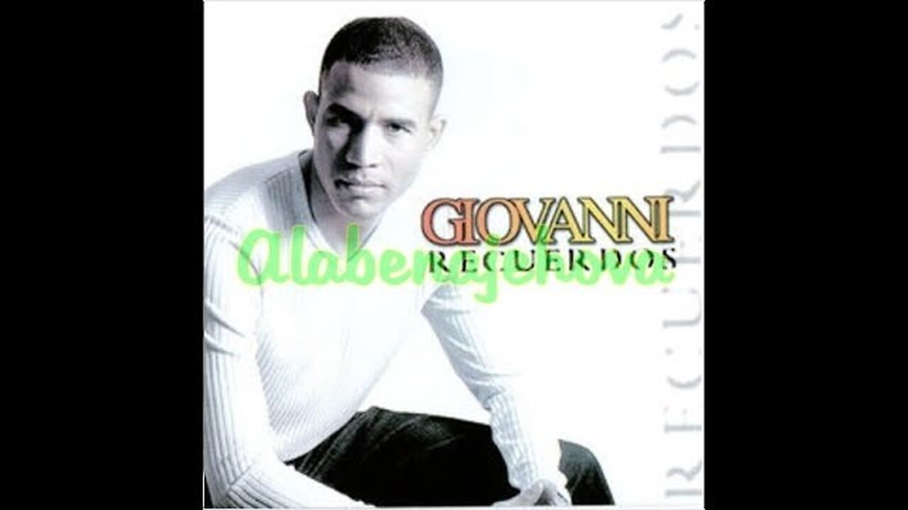 Giovanni Rios - Recuerdos - Album Completo.