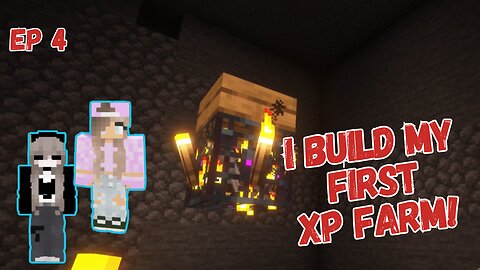 I Built My First XP Farm In Minecraft! : Ep4