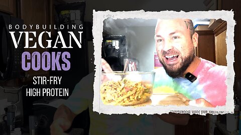 Easy High-Protein Vegan Meal Prep | BodybuildingVegan