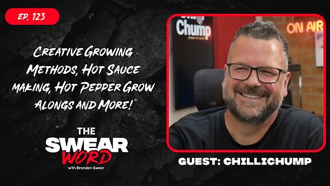 Growing Experiments, Peppers & More| Guest: ChilliChump | HoN: Purple Tongue Hot Sauce | TSW: Ep 123