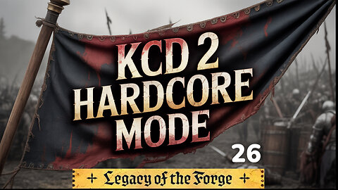 HENRY COMES FULL CIRCLE | KINGDOM COME: DELIVERANCE 2 HARDCORE MODE | LEGACY OF THE FORGE