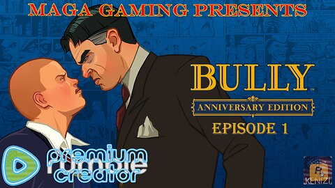 Bully - Scholarship Edition: Episode 1
