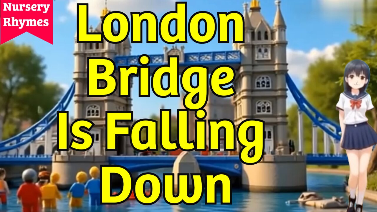 London Bridge Is Falling Down | Classic Nursery Rhyme for Kids | Fun and Educational | Lullabies 🎶