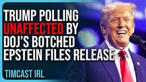 Trump Polling Largely UNAFFECTED By DOJ’s BOTCHED Epstein Files Release, He KEEPS WINNING