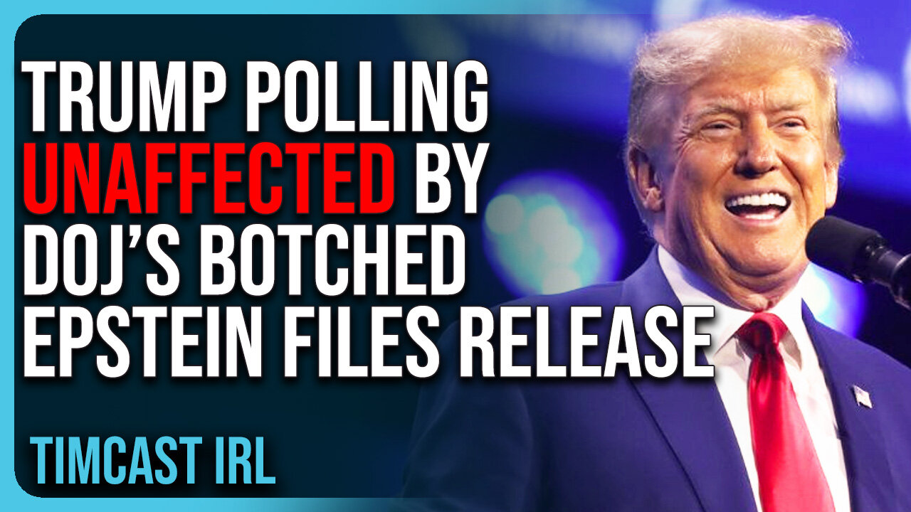 Trump Polling Largely UNAFFECTED By DOJ’s BOTCHED Epstein Files Release, He KEEPS WINNING