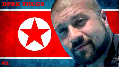 DPRK THUGS COMPILATION #2 (v3)