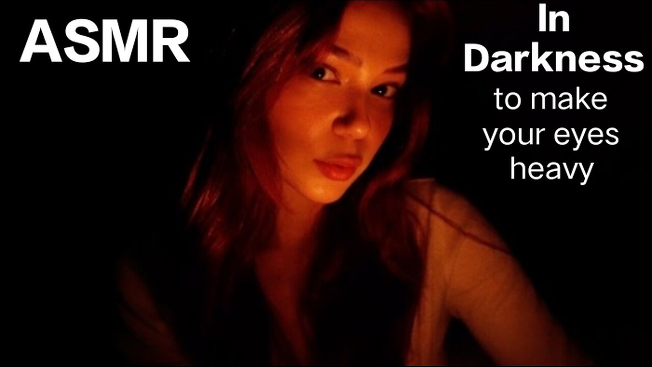 ASMR | In The Darkness