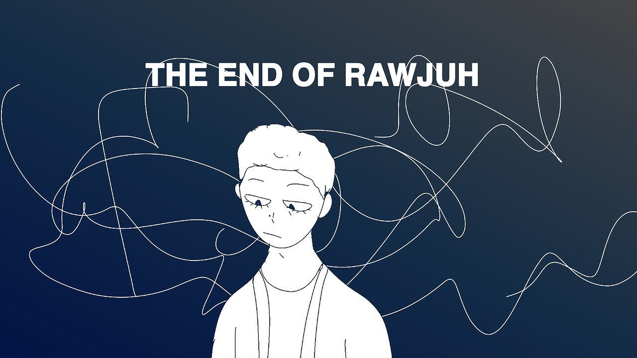 The End of Rawjuh
