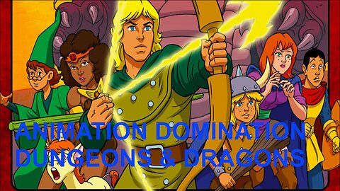 ANIMATION DOMINATION DUNGEONS & DRAGONS CARTOON 1983