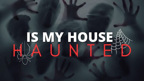 Is My House Haunted? Ghost Detector