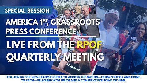 America First Conservatives Speak Out: CCN Covers Grassroots Press Conference During RPOF Meeting