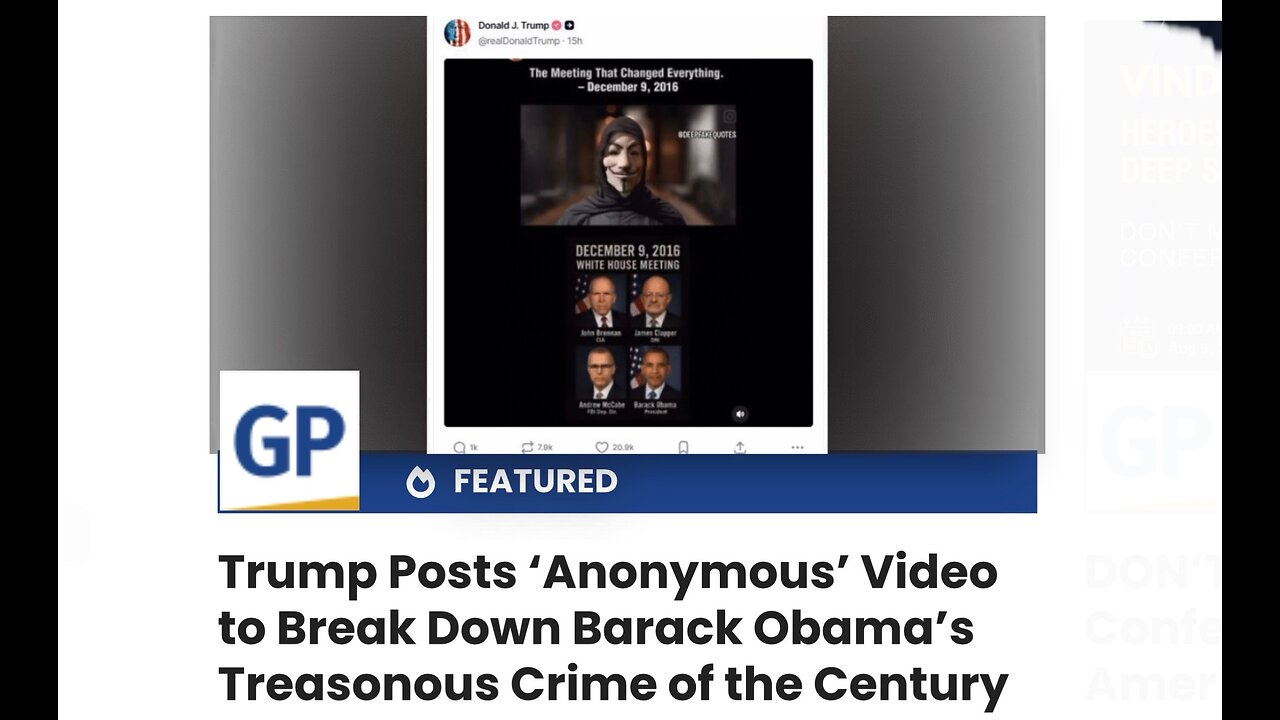 Trump Posts ‘Anonymous’ Video to Break Down Barack Obama’s Treasonous Crime of the Century