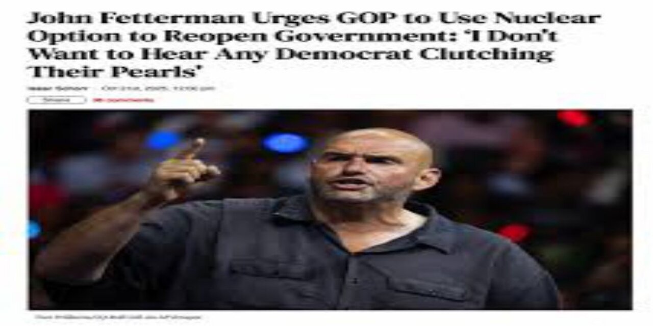 John Fetterman Betrays Dems, Sides With GOP to Reopen Government