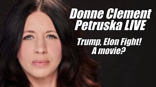 Donne Clement Patruska LIVE. Trump, Elon Fight! Movie? B2T Show, Jun 5, 2025