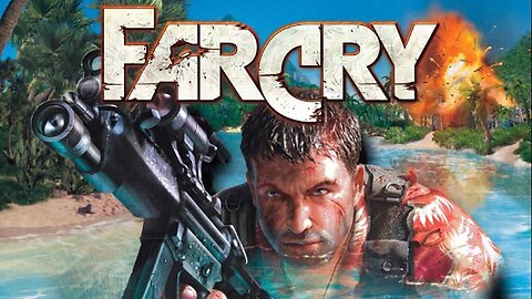 Far Cry Classic Gameplay Movie