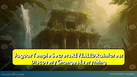 Jaguar Temple Secrets REVEALED! Rainforest Discovery Changes Everything #Archaeology #Mayan...