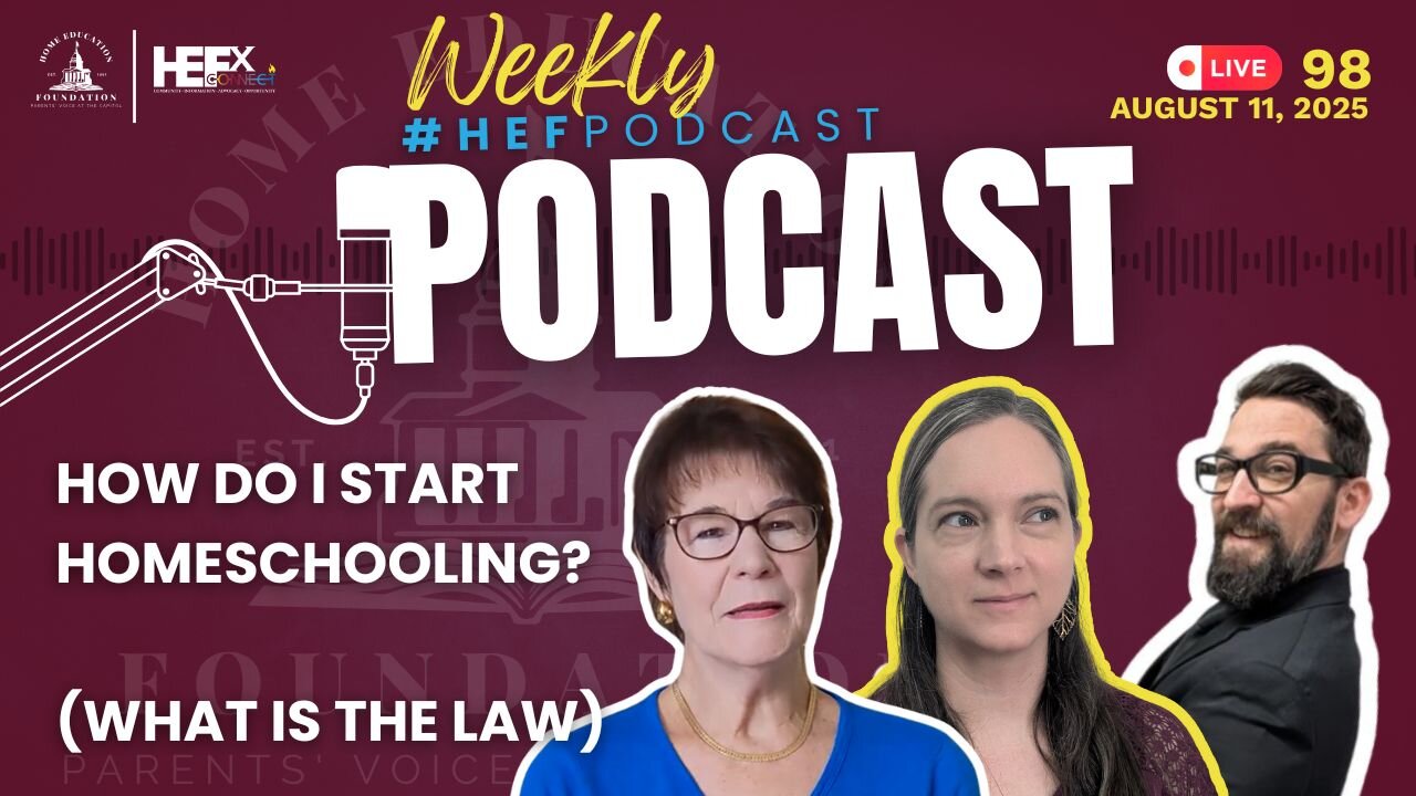 #HEFPodcast Episode 98 How to Get Started Homeschooling in Florida