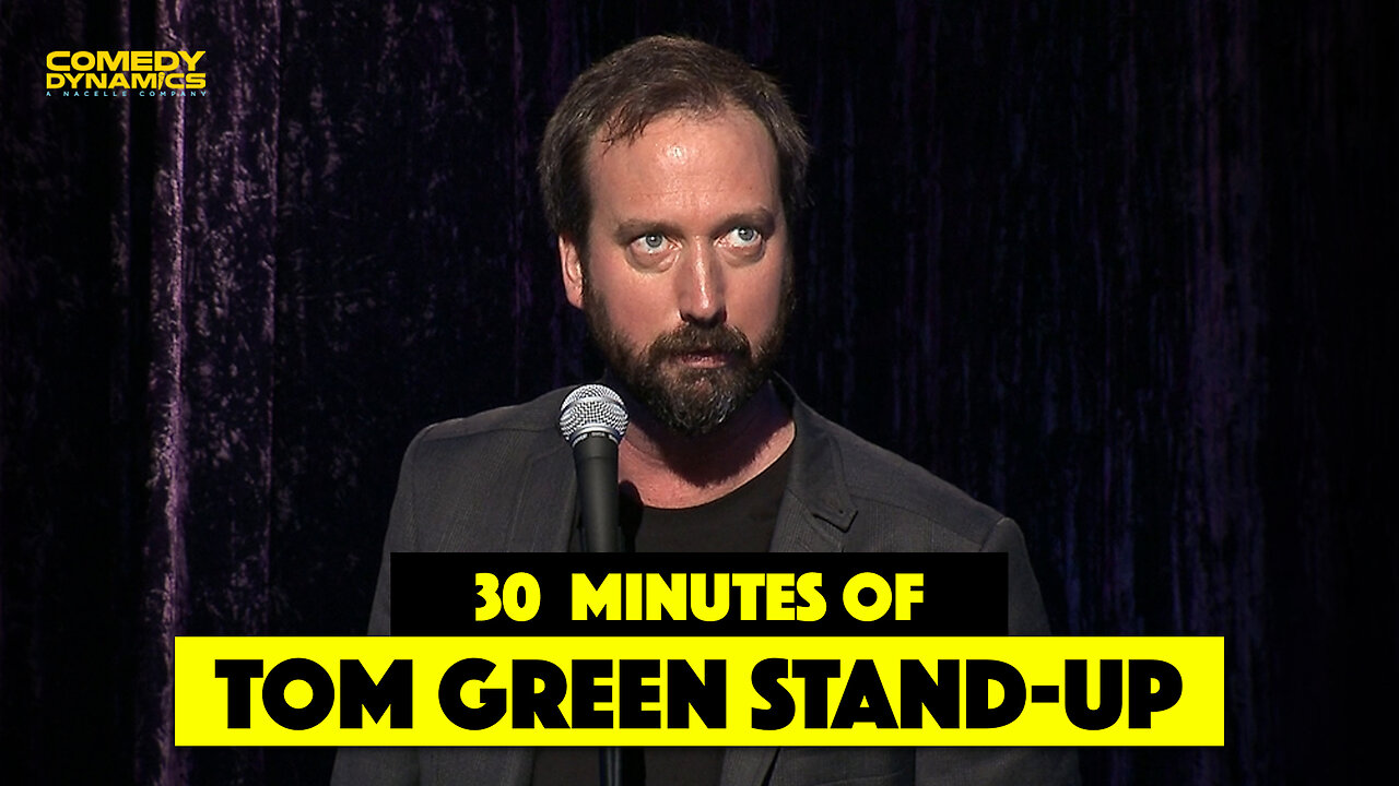 30 Minutes of Tom Green Stand-Up Comedy