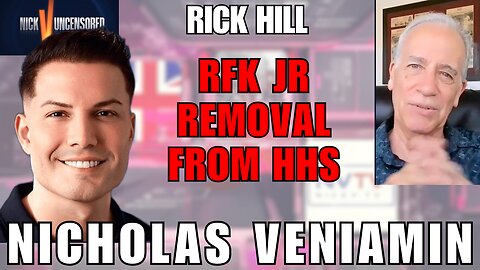 RFK Jr Targeted? Democrat Senators Call for Removal | Rick Hill & Nicholas Veniamin