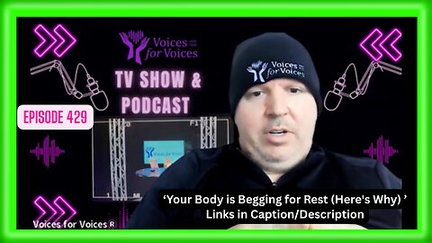 Your Body is Begging for Rest (Here's Why) | Episode 429