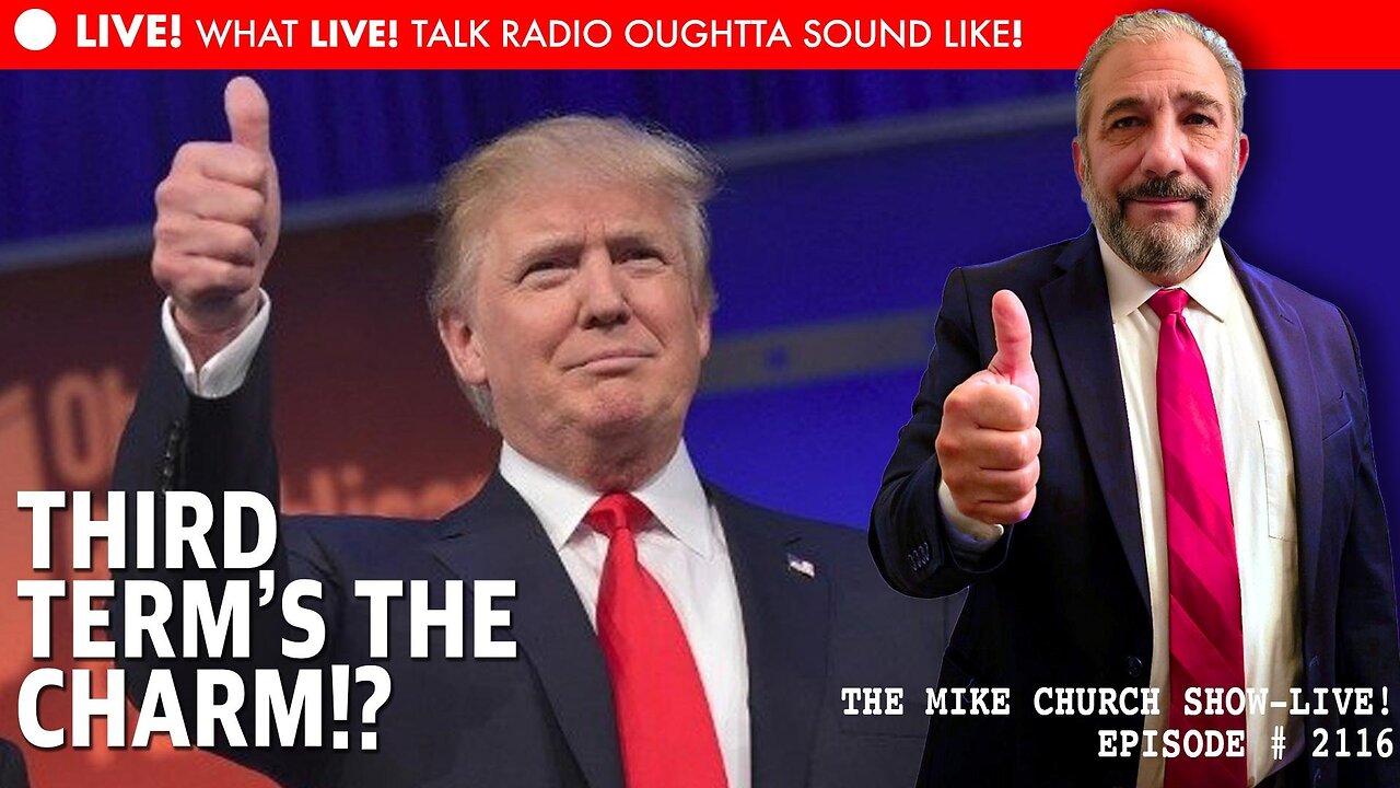 Mike Church Show - Is The Third Time The Charm?