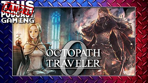 Wealth is a Raging Fire! - OCTOPATH TRAVELER 0 CONTINUES!