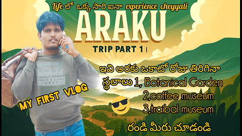 araku trip part 1 😍