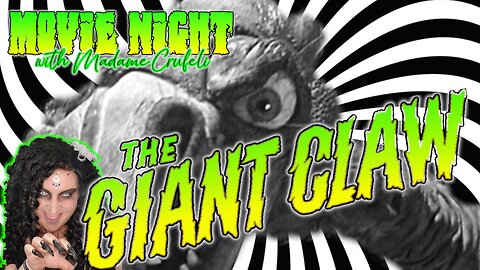 THE GIANT CLAW (1957): Madame Crufeli's MOVIE NIGHT