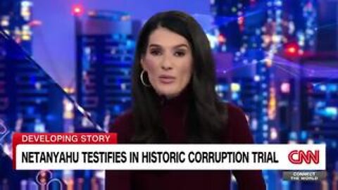Netanyahu Testifies in Historic Corruption Trial