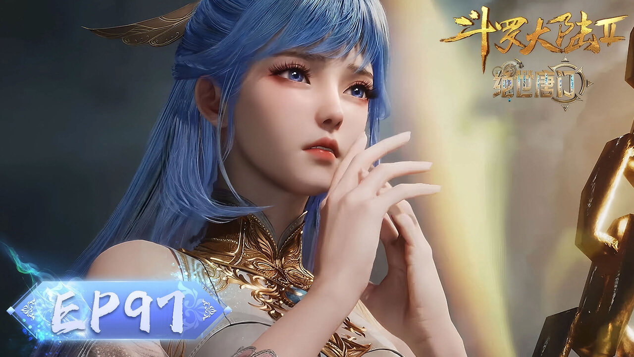 Soul Land 2 Episode 97 multi sub | 4K