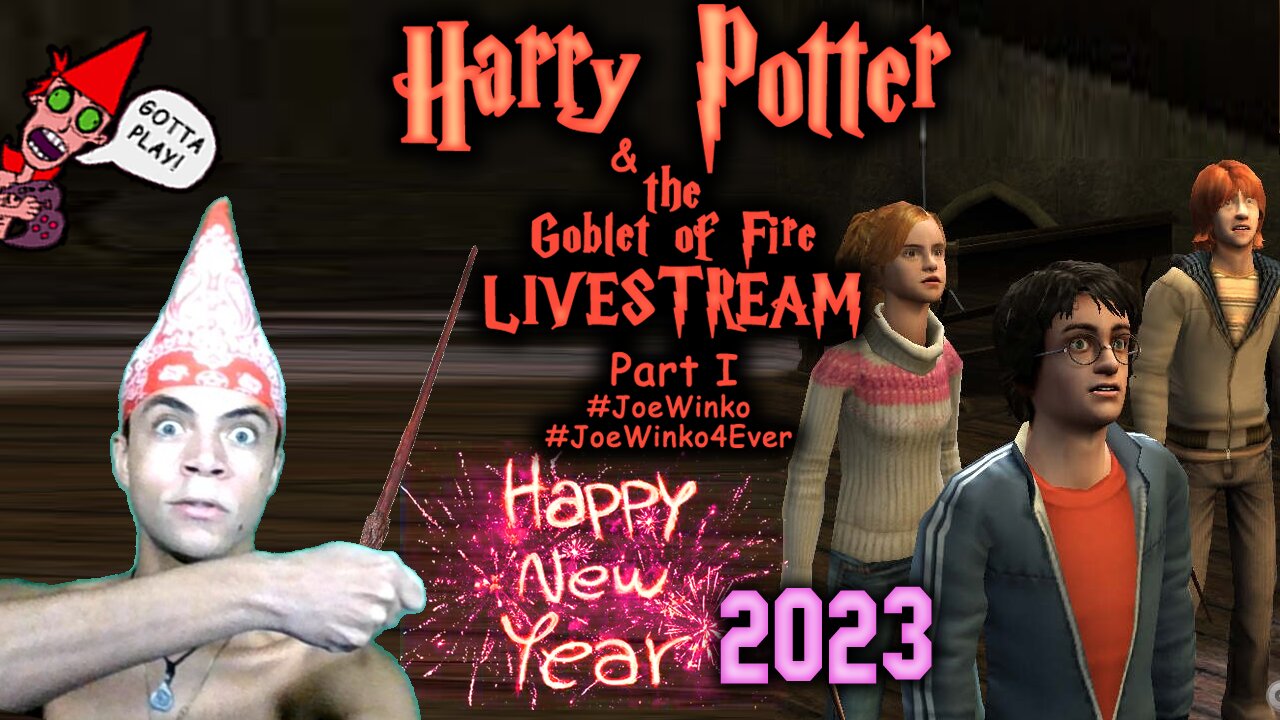 NEW YEARS 2023! Harry Potter Goblet of Fire Part 1 - Gaming Livestream (Dec 31st 2022) - Joe Winko