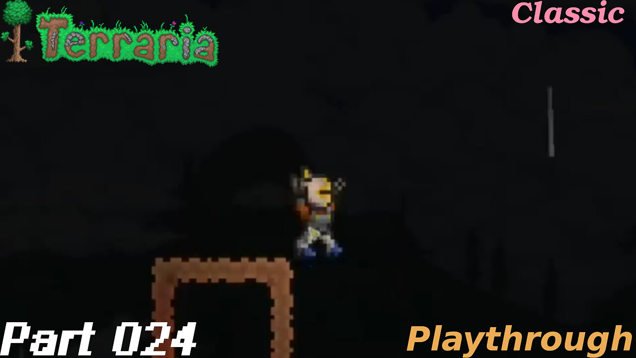 Terraria Playthrough #16 Part 24
