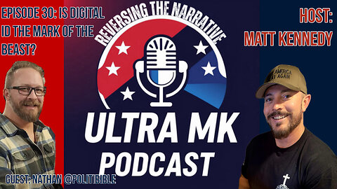 Episode 30: Is Digital ID The Mark of The Beast?