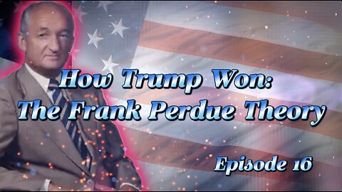 ALL ACCESS EP. 16 | Decoding Trump's Political Strategy: The Frank Perdue Theory