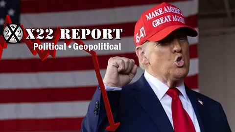 X22 Report. Restored Republic. Juan O Savin. Charlie Ward. And We Know. Trump News ~ 3692B