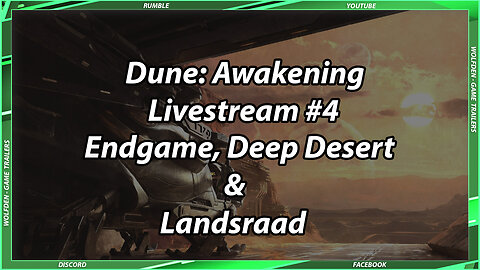 ⚡Dune: Awakening | Livestream #4 | Endgame, Deep Desert and Landsraad | 2025