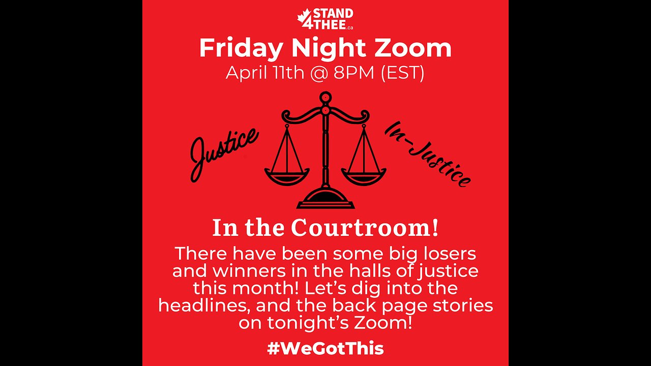 Stand4THEE Friday Night Zoom April 11th - Between Justice & Injustice