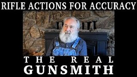 Rifle Actions for Accuracy