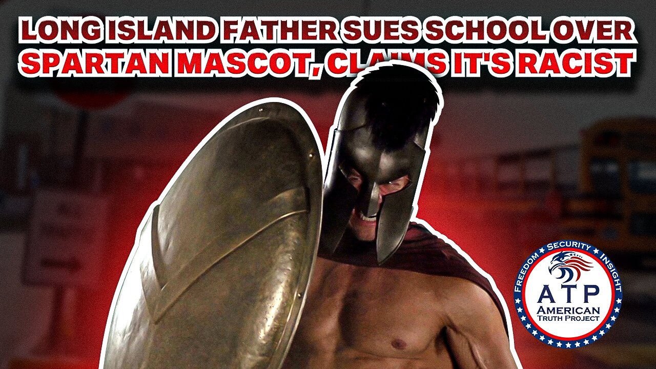 LONG ISLAND FATHER SUES SCHOOL OVER SPARTAN MASCOT, CLAIMS IT'S RACIST