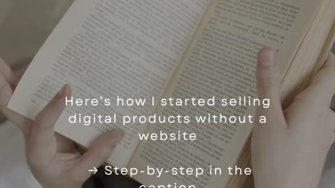 Here’s How I Started Selling Digital Products Without A Website