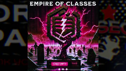 STREETEMPTY - Empire of Classes (Full Album)