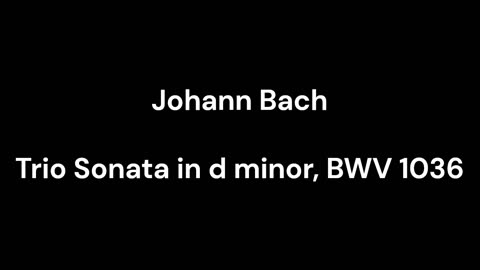 Trio Sonata in d minor, BWV 1036